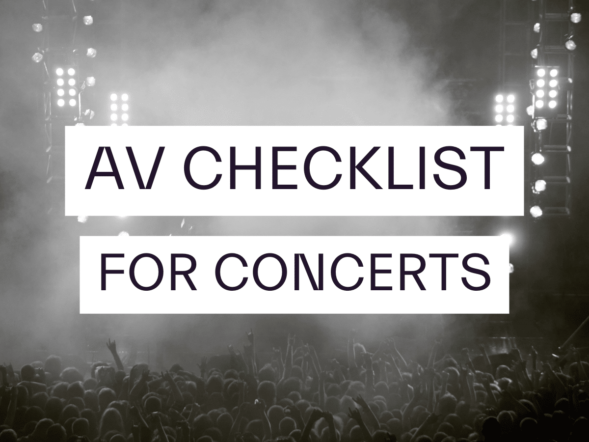 AV Checklist for concerts